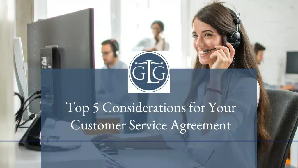 top five considerations for you customer service agrreement